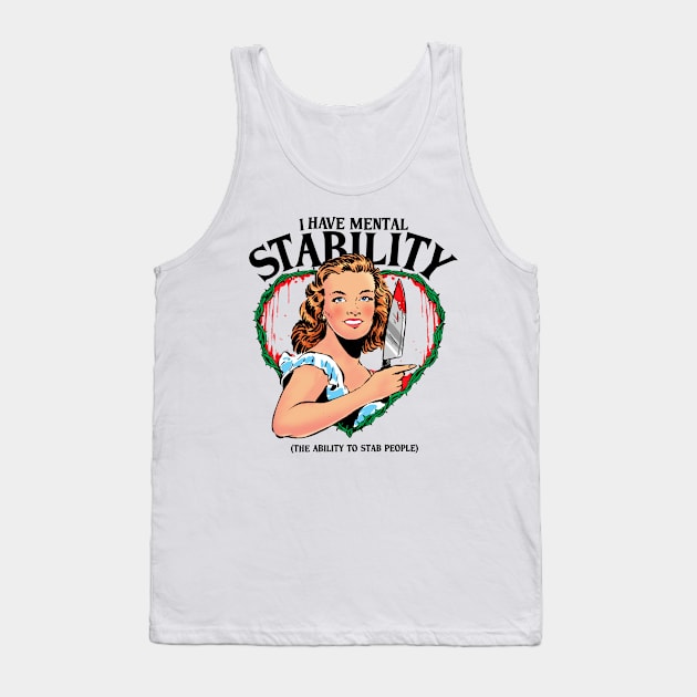 I have Mental Stability (the ability to stab) funny pin up girl artwork Tank Top by A Comic Wizard